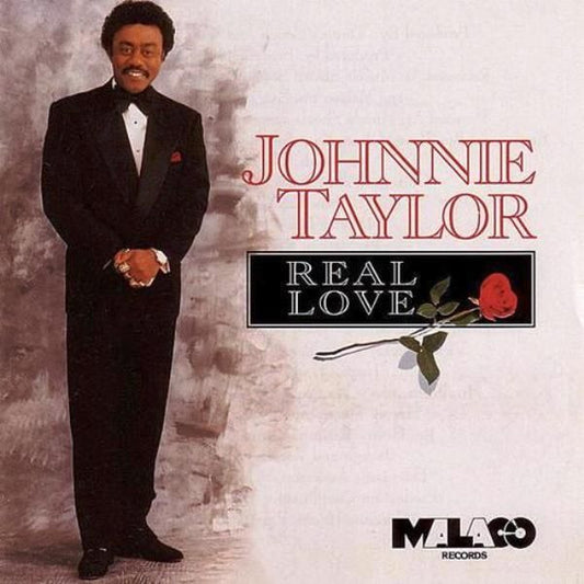 CD - JOHNNIE TAYLOR - REAL LOVE