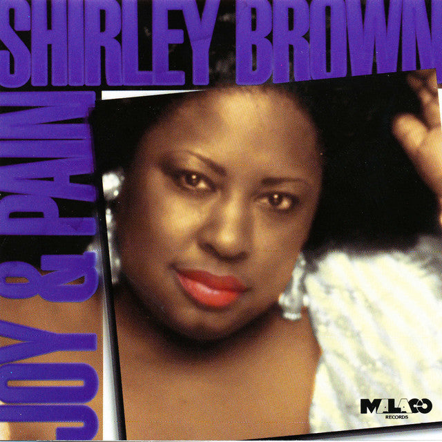 CD - Shirley Brown - Joy & Pain