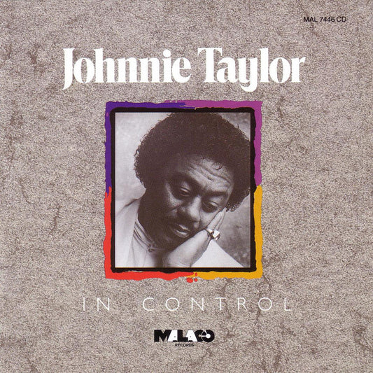CD - JOHNNIE TAYLOR - IN CONTROL