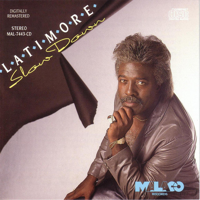 CD - LATIMORE - SLOW DOWN