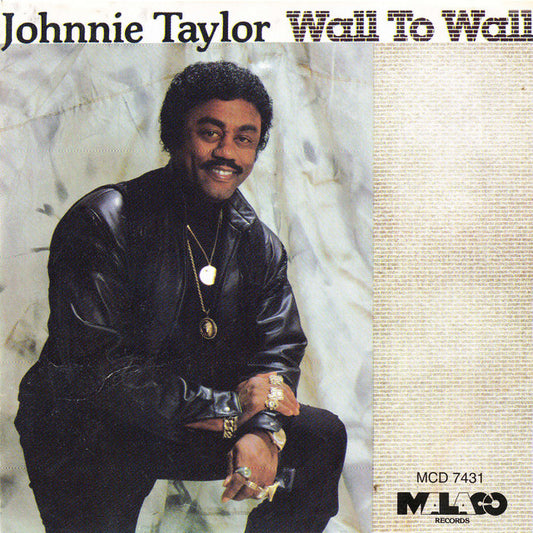 CD - JOHNNIE TAYLOR - WALL TO WALL
