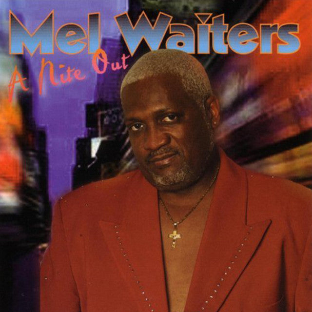 Mel Waiters - A Nite Out