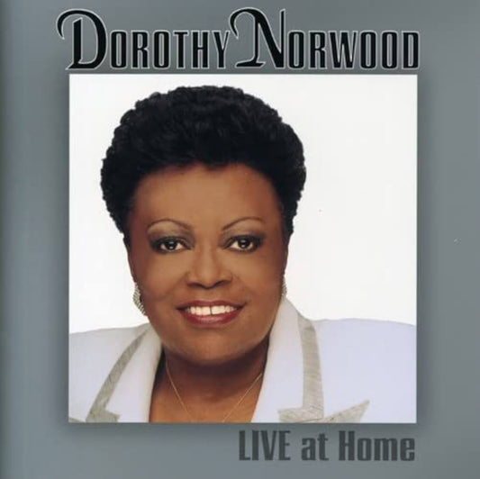 CD - DOROTHY NORWOOD - LIVE AT HOME