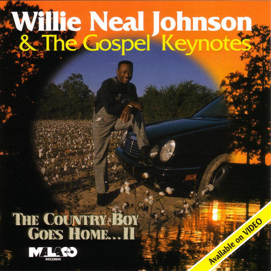 CD - Willie Neal Johnson & The Gospel Keynotes - The Country Boy Goes Home 2