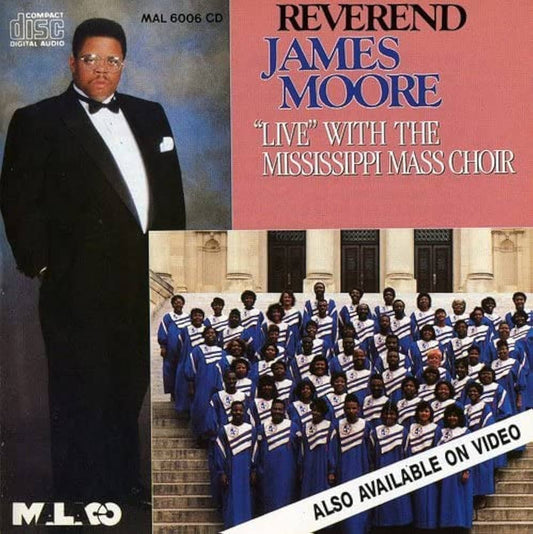 CD - JAMES MOORE "LIVE WITH MISSISSIPPI MASS CHOIR"