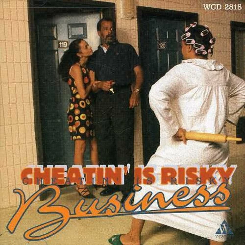 Cheatin' Is A Risky Business - Various Artists