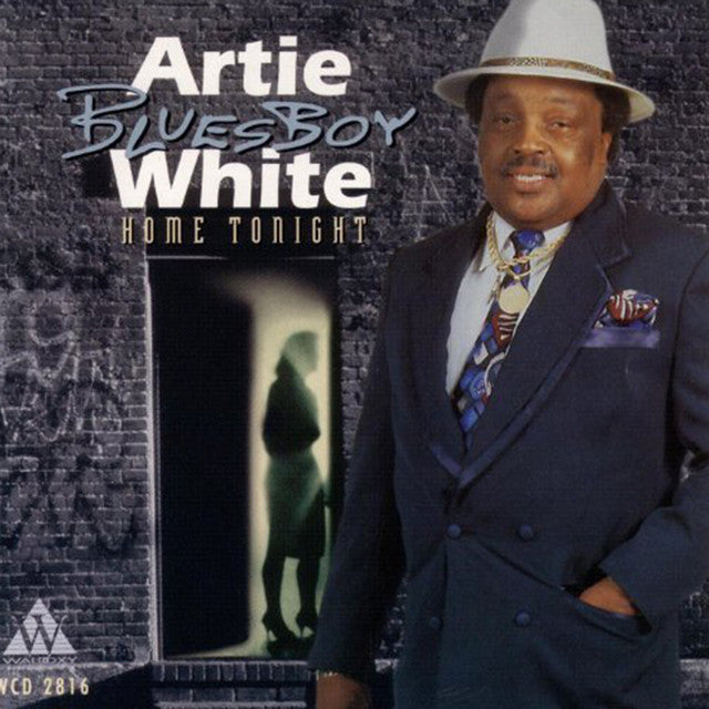 Artie "Blues Boy" White - Home Tonight