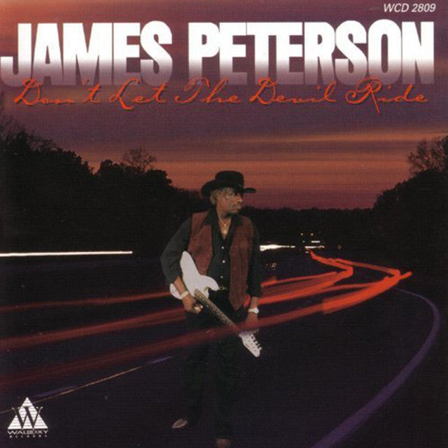 James Peterson - Don't Let The Devil Ride