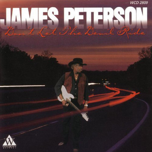 James Peterson - Don't Let The Devil Ride