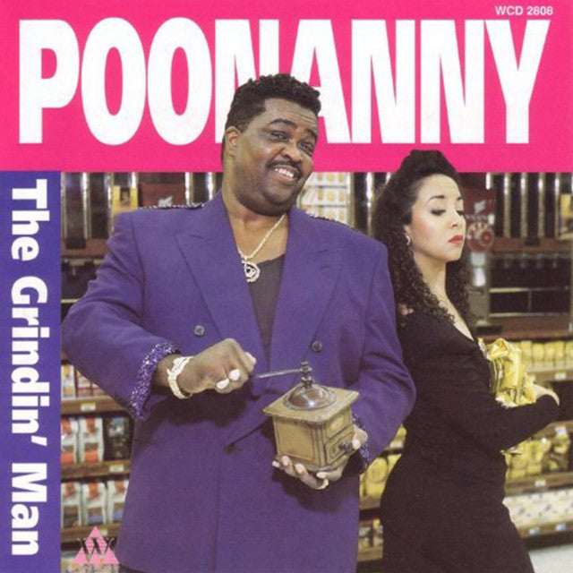 Poonanny - Grindin' Man