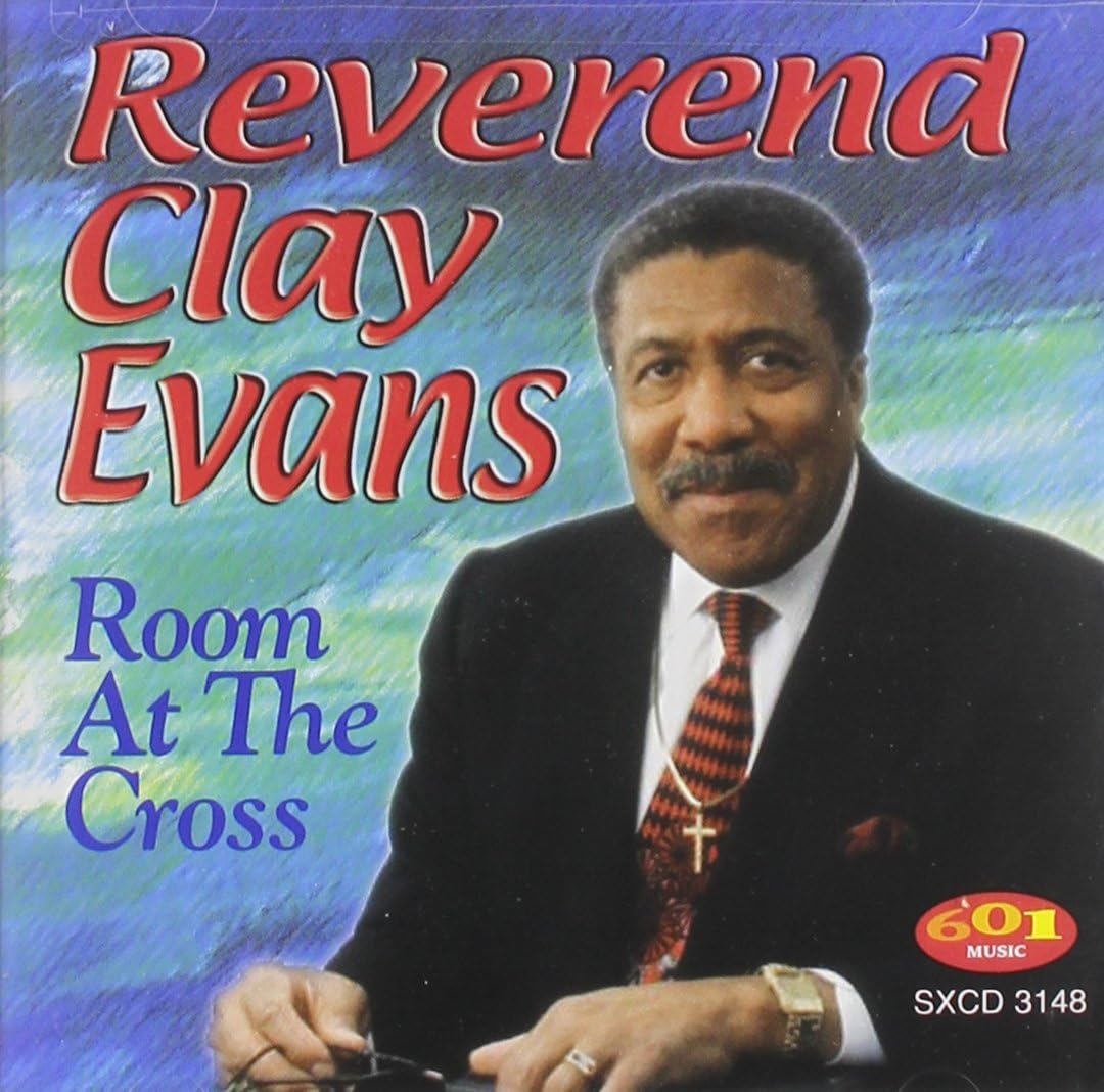 Clay Evans - Room At The Cross
