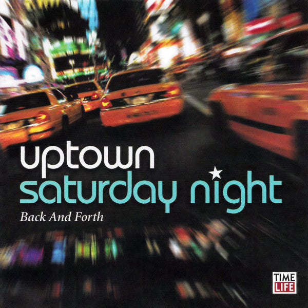 CD - Uptown Saturday Night "Back And Forth"
