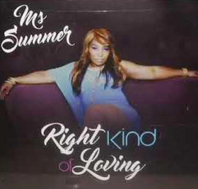 MRS. SUMMER- RIGHT KIND OF LOVING
